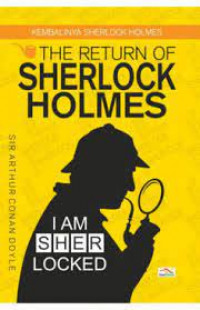 Kembalinya Sherlock Holmes: The Return Of Sherlock Holmes