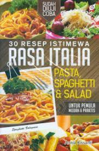 Image of 30 Resep istimewa rasa italia pasta, spagethi & salad
