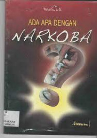 Ada Apa Dengan Narkoba