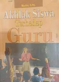 Akhlak Siswa Terhadap Guru