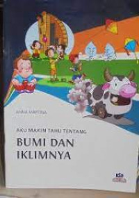 Image of Aku Makin Tahu Tentang Bumi dan Iklimnya