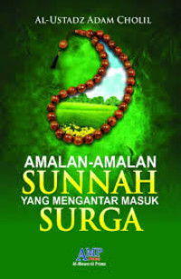 Image of Amalam-Amalan Sunnah yang Mengantar Masuk Surga
