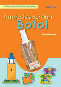 Aneka Kreasi dari Botol