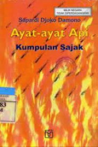 Image of Ayat-Ayat Api Kumpulan Sajak