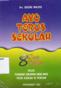 Ayo Terus Sekolah