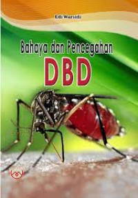 Image of Bahaya dan Pencegahan DBD