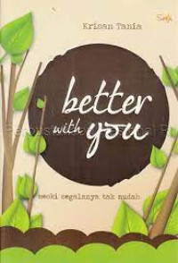 Better With You