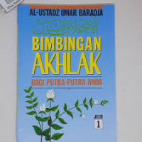 Image of Bimbingan Akhlak Bagi Putra-Putri Anda Jilid 1