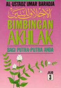 Image of Bimbingan Akhlak Bagi Putra-Putri Anda Jilid 3