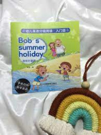 Bob's Summer Holiday