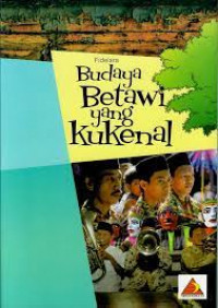 Budaya Betawi yang Ku Kenal