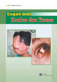 Cegah dini Kanker dan Tumor