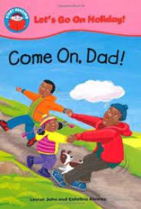 Image of Come On, Dad!