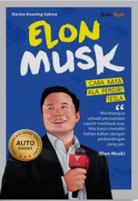 Image of Elon Musk: Cara Kaya Ala Pendiri Tesla