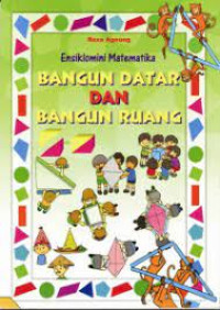 Image of Ensiklomini Matematika: Bangun Datar dan Bangun Ruang