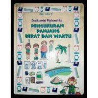Image of Ensiklomini Matematika: Pengukuran Panjang, Berat, dan Waktu