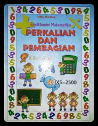 Ensiklomini Matematika: Perkalian dan Pembagian