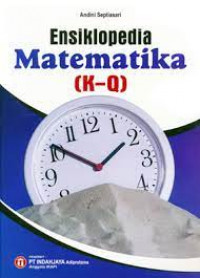 Image of Ensiklopedia Matematika (K-Q)