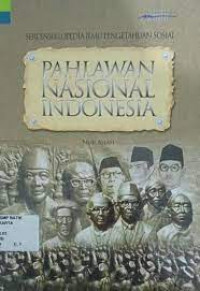 Ensiklopedia Pahlawan Nasional Indonesia