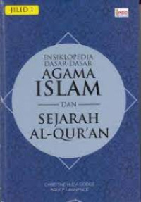 Image of Ensikopedia Dasar-Dasar Agama Islam dan Sejarah Al-Qur'an