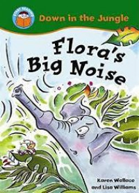 Flora's Big Noise