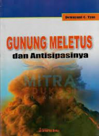 Gunung Meletus dan Antisipasinya