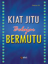 Kiat Jitu Belajar Bermutu