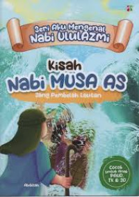 Image of Kisah Nabi Musa As: Sang Pembelah Lautan
