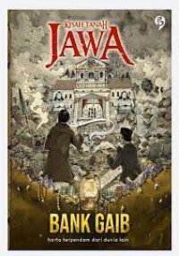 KISAH TANAH JAWA: BANK GAIB