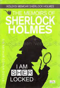 Image of Koleksi Memoar Sherlock Holmes: The Memoirs Of Sherlock Holmes
