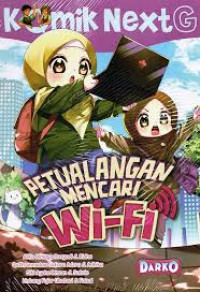 Image of Komik Next G: Petualangan Mencari Wi-Fi