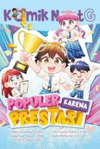 Image of Komik Next G: Populer Karena Prestasi