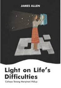 Image of Light on Life's Difficulties: Cahaya Terang Menyunari Hidupmu