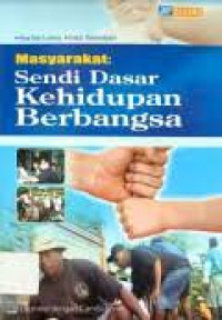 Image of Masyarakat: Sendi Dasar Kehidupann Berbangsa