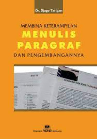 Image of Membina Keterampilan Menulis Paragraf dan Pengembangannya
