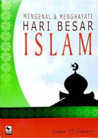 Image of Mengenal dan Menghayati Hari Besar Islam