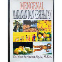 Mengenal Makanan dan Kesehatan