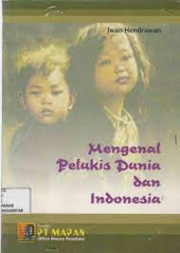 Mengenal Pelukis Dunia dan Indonesia