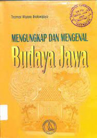 Mengungkap dan Mengenal Budaya Jawa