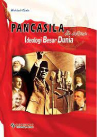 Image of Pancasila diantara Ideologi Besar Dunia