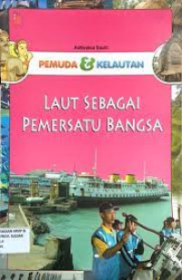 Image of Pemuda & Kelautan: Laut Sebagai Pemersatu Bangsa