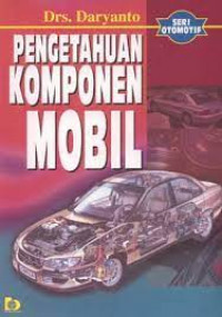 Pengetahuan Komponen Mobil