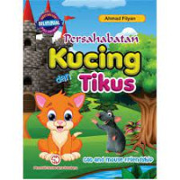 Persahabatan Kucing dan Tikus