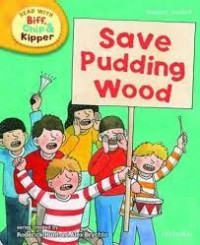 Image of Save Pudding Wood