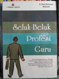 Seluk Beluk Profesi Guru