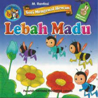 Seri Mengenal Hewan: Lebah Madu