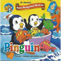 Seri Mengenal Hewan: Pinguin