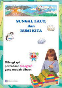 Image of Sungai, Laut, dan Bumi Kita