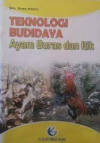 Image of Teknologi Budidaya Ayam Buras dan Itik