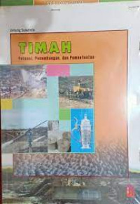 Image of Timah: Potensi, Penambangan, dan Pemanfaatan